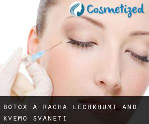 Botox à Racha-Lechkhumi and Kvemo Svaneti