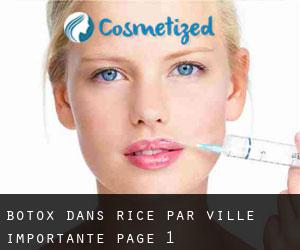 Botox dans Rice par ville importante - page 1