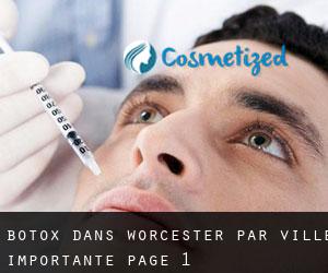 Botox dans Worcester par ville importante - page 1