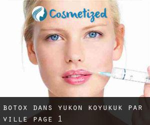 Botox dans Yukon-Koyukuk par ville - page 1