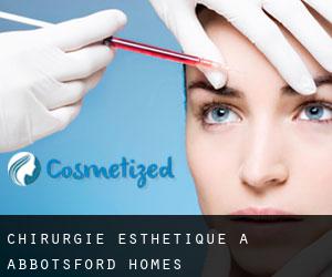 Chirurgie Esthétique à Abbotsford Homes