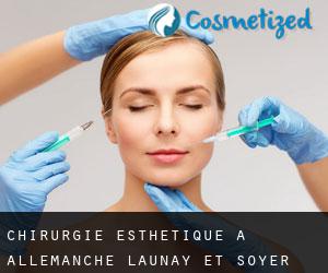 Chirurgie Esthétique à Allemanche-Launay-et-Soyer