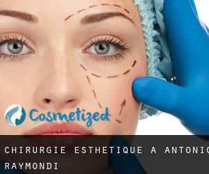 Chirurgie Esthétique à Antonio Raymondi