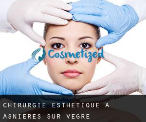 Chirurgie Esthétique à Asnières-sur-Vègre
