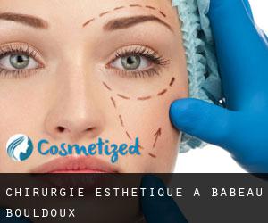 Chirurgie Esthétique à Babeau-Bouldoux