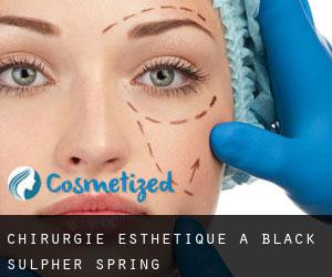 Chirurgie Esthétique à Black Sulpher Spring
