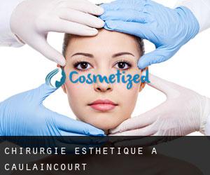 Chirurgie Esthétique à Caulaincourt
