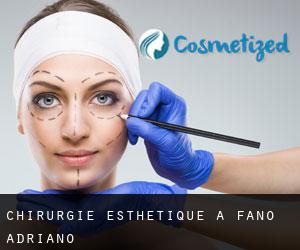 Chirurgie Esthétique à Fano Adriano