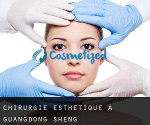 Chirurgie Esthétique à Guangdong Sheng