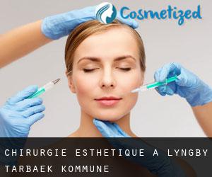 Chirurgie Esthétique à Lyngby-Tårbæk Kommune