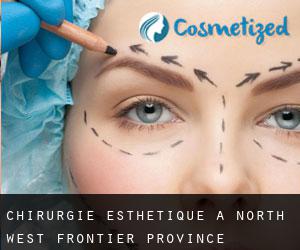 Chirurgie Esthétique à North-West Frontier Province