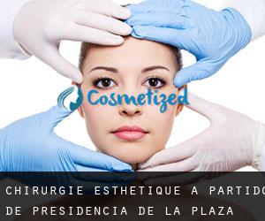 Chirurgie Esthétique à Partido de Presidencia de la Plaza