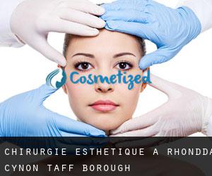 Chirurgie Esthétique à Rhondda Cynon Taff (Borough)
