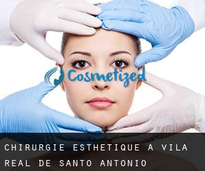 Chirurgie Esthétique à Vila Real de Santo António