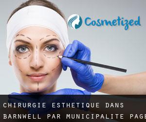 Chirurgie Esthétique dans Barnwell par municipalité - page 1