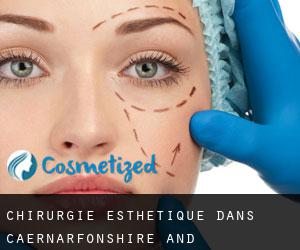 Chirurgie Esthétique dans Caernarfonshire and Merionethshire par ville - page 1