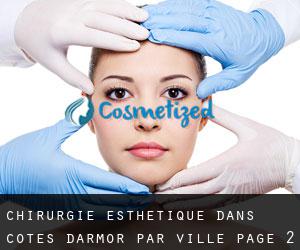 Chirurgie Esthétique dans Côtes-d'Armor par ville - page 2