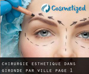 Chirurgie Esthétique dans Gironde par ville - page 1