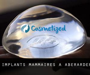 Implants mammaires à Aberarder