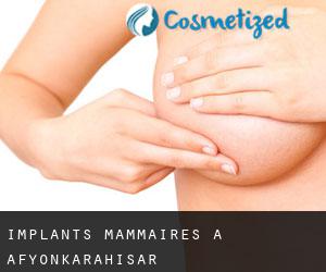 Implants mammaires à Afyonkarahisar