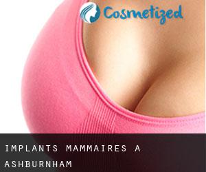 Implants mammaires à Ashburnham Implants mammaires à Ashburnham