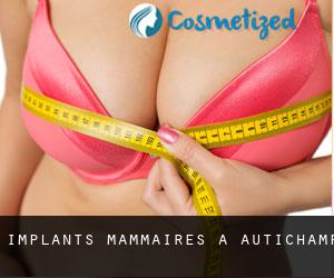Implants mammaires à Autichamp