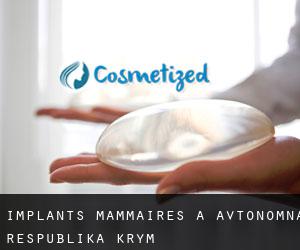 Implants mammaires à Avtonomna Respublika Krym
