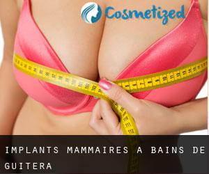 Implants mammaires à Bains de Guitera