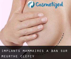 Implants mammaires à Ban-sur-Meurthe-Clefcy