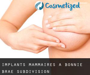 Implants mammaires à Bonnie Brae Subdivision