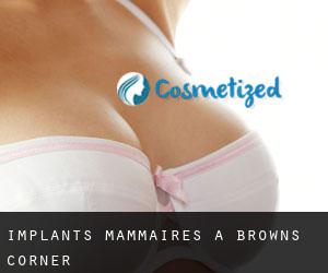 Implants mammaires à Browns Corner