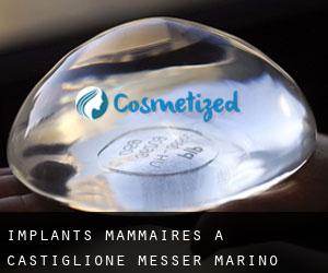 Implants mammaires à Castiglione Messer Marino