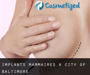 Implants mammaires à City of Baltimore