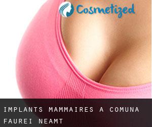 Implants mammaires à Comuna Fãurei (Neamţ)