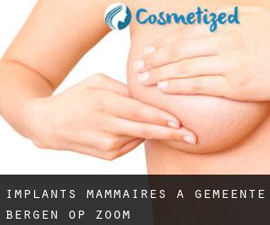 Implants mammaires à Gemeente Bergen op Zoom
