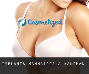 Implants mammaires à Kaufman