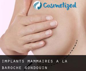 Implants mammaires à La Baroche-Gondouin