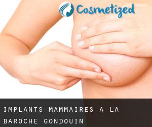 Implants mammaires à La Baroche-Gondouin