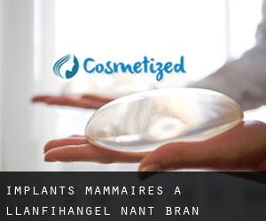 Implants mammaires à Llanfihangel-Nant-Brân