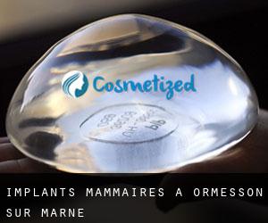 Implants mammaires à Ormesson-sur-Marne