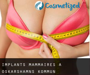 Implants mammaires à Oskarshamns Kommun
