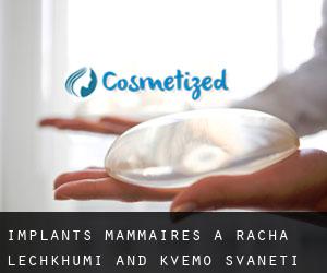 Implants mammaires à Racha-Lechkhumi and Kvemo Svaneti