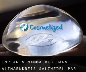 Implants mammaires dans Altmarkkreis Salzwedel par municipalité - page 1