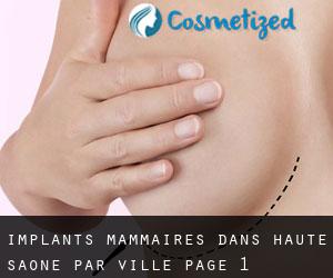 Implants mammaires dans Haute-Saône par ville - page 1