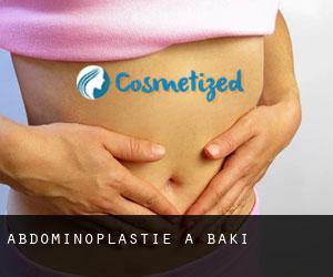 Abdominoplastie à Baki