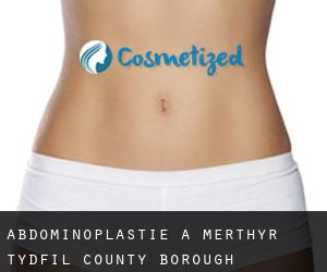 Abdominoplastie à Merthyr Tydfil (County Borough)