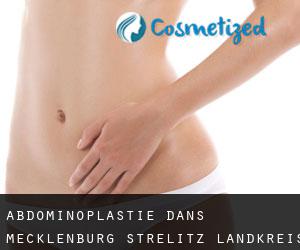 Abdominoplastie dans Mecklenburg-Strelitz Landkreis par ville - page 1