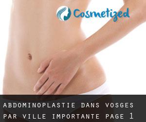 Abdominoplastie dans Vosges par ville importante - page 1