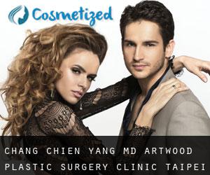 Chang-Chien YANG MD. Artwood Plastic Surgery Clinic (Taipei)