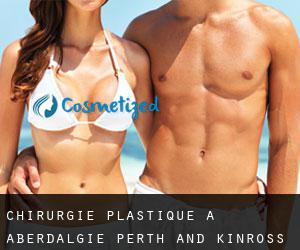 chirurgie plastique à Aberdalgie (Perth and Kinross, Ecosse)